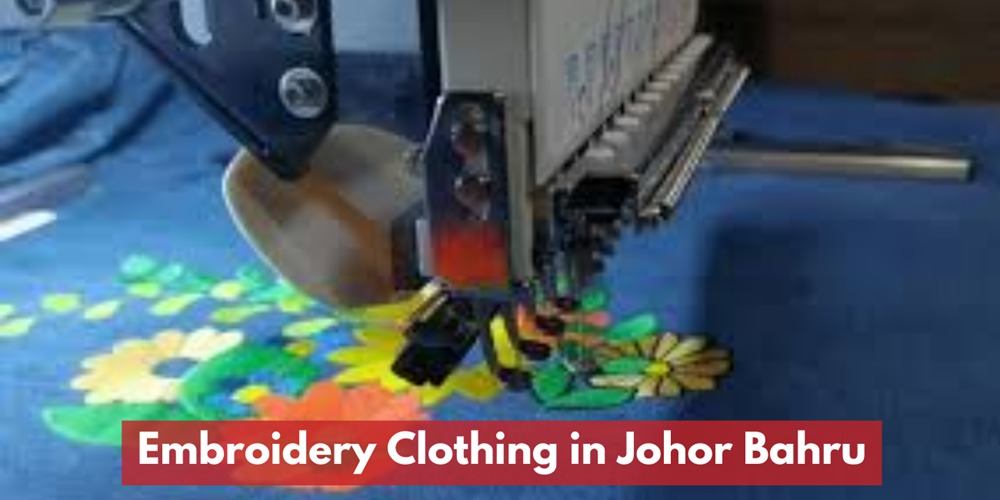 Embroidery Clothing (Company) in Johor Bahru